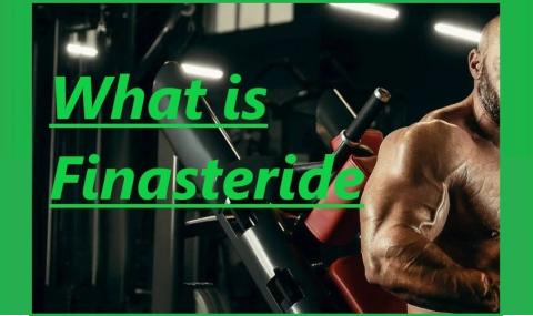 What is Finasteride?